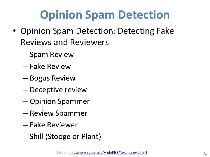 Opinion Spam Detection • Opinion Spam Detection: Detecting Fake Reviews and Reviewers – Spam