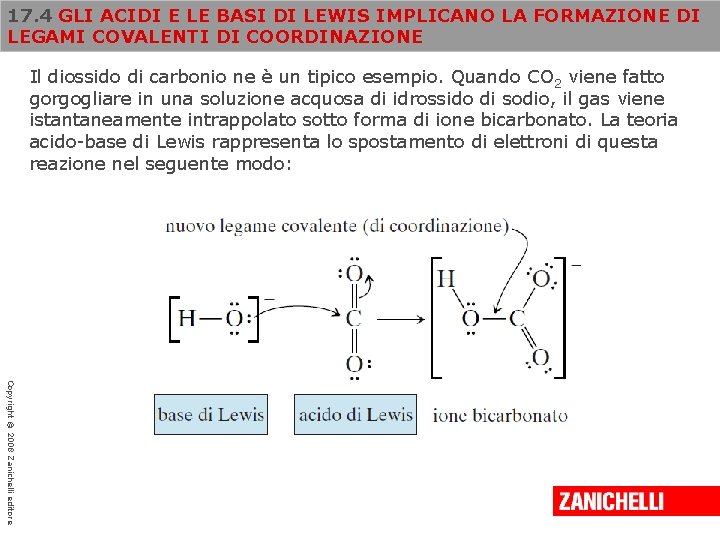 17. 4 GLI ACIDI E LE BASI DI LEWIS IMPLICANO LA FORMAZIONE DI LEGAMI