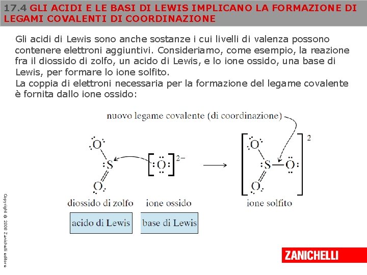 17. 4 GLI ACIDI E LE BASI DI LEWIS IMPLICANO LA FORMAZIONE DI LEGAMI