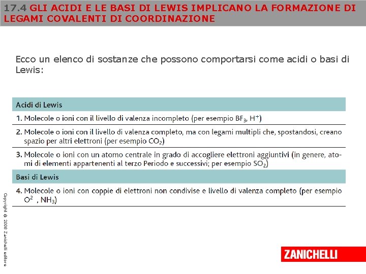 17. 4 GLI ACIDI E LE BASI DI LEWIS IMPLICANO LA FORMAZIONE DI LEGAMI