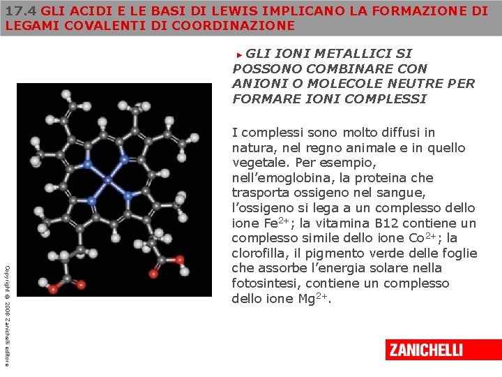 17. 4 GLI ACIDI E LE BASI DI LEWIS IMPLICANO LA FORMAZIONE DI LEGAMI