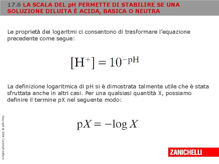 17. 6 LA SCALA DEL p. H PERMETTE DI STABILIRE SE UNA SOLUZIONE DILUITA