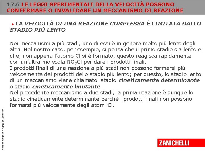 17. 6 LE LEGGI SPERIMENTALI DELLA VELOCITÀ POSSONO CONFERMARE O INVALIDARE UN MECCANISMO DI