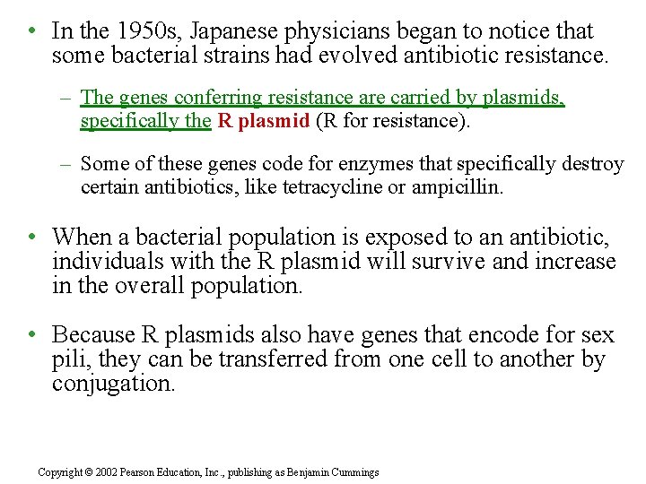  • In the 1950 s, Japanese physicians began to notice that some bacterial