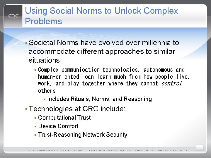 Using Social Norms to Unlock Complex Problems § Societal Norms have evolved over millennia