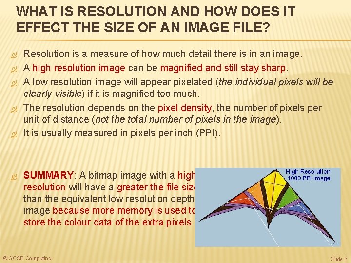 WHAT IS RESOLUTION AND HOW DOES IT EFFECT THE SIZE OF AN IMAGE FILE?