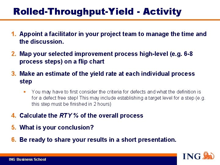 Rolled-Throughput-Yield - Activity 1. Appoint a facilitator in your project team to manage the