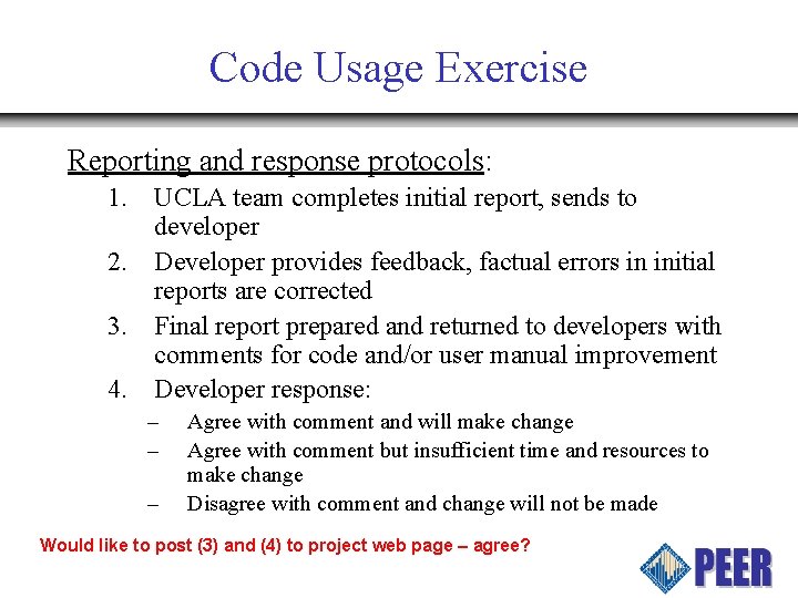 Code Usage Exercise Reporting and response protocols: 1. UCLA team completes initial report, sends