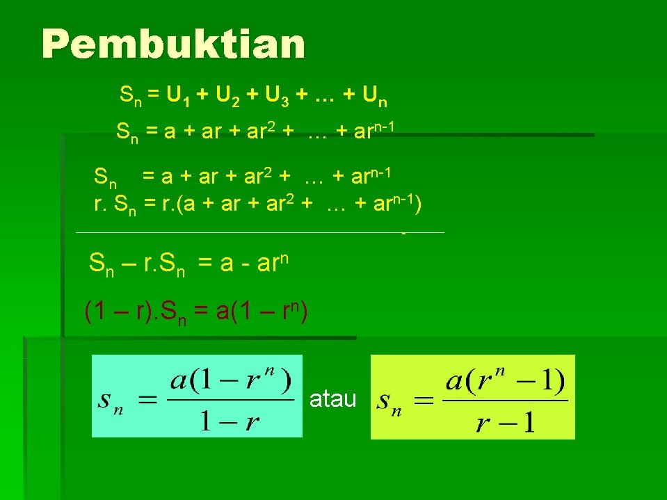 Pembuktian S n = U 1 + U 2 + U 3 + …