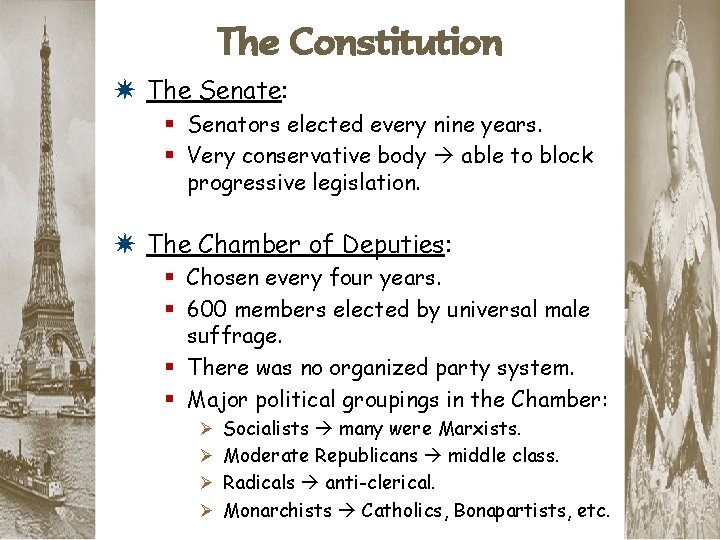 The Constitution * The Senate: § Senators elected every nine years. § Very conservative