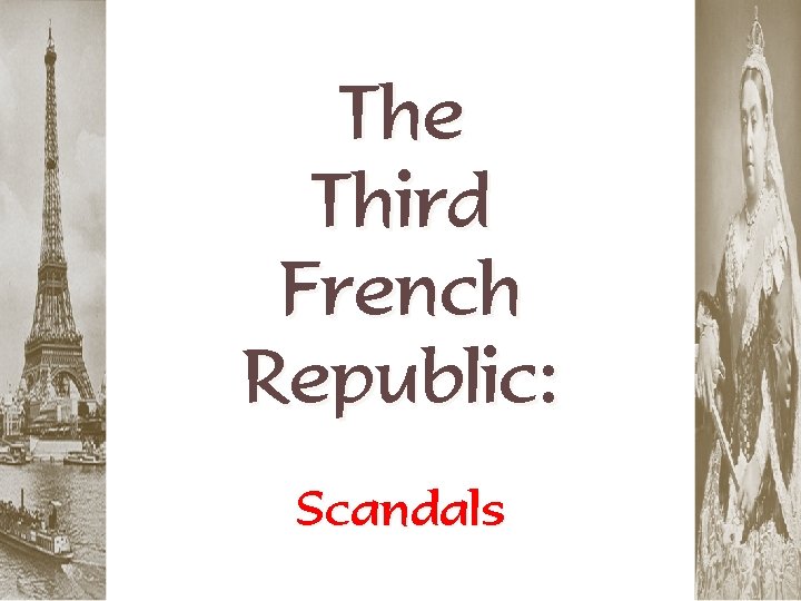 The Third French Republic: Scandals 
