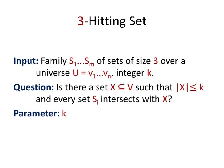 3 -Hitting Set • 