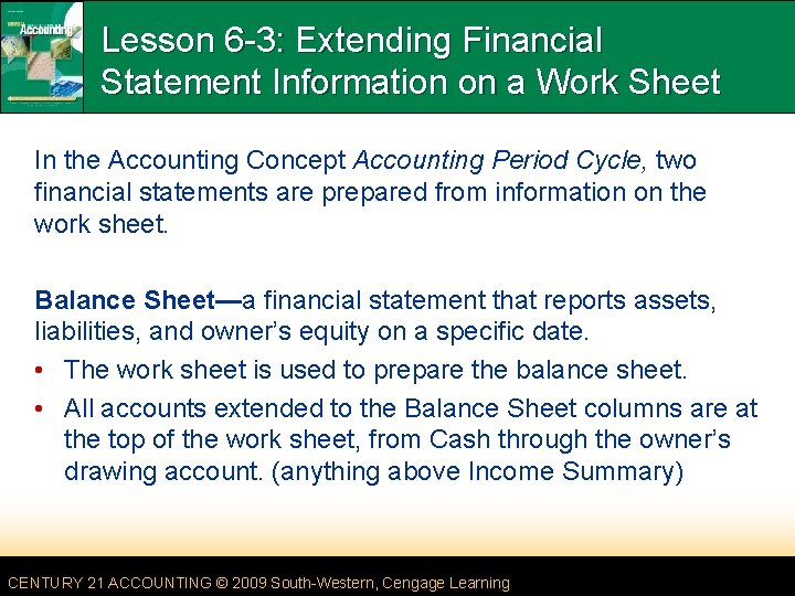 Lesson 6 -3: Extending Financial Statement Information on a Work Sheet In the Accounting