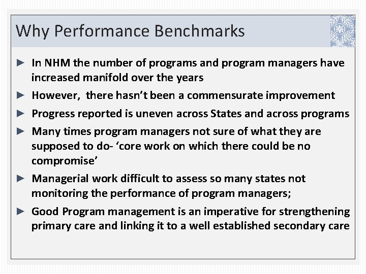Why Performance Benchmarks ► In NHM the number of programs and program managers have