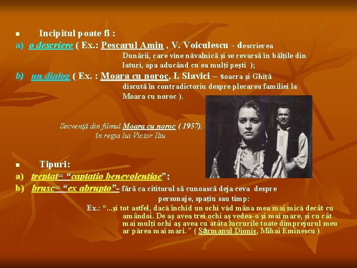 Incipitul poate fi : a) o descriere ( Ex. : Pescarul Amin , V. Incipitul poate fi : a) o descriere ( Ex. : Pescarul Amin , V.