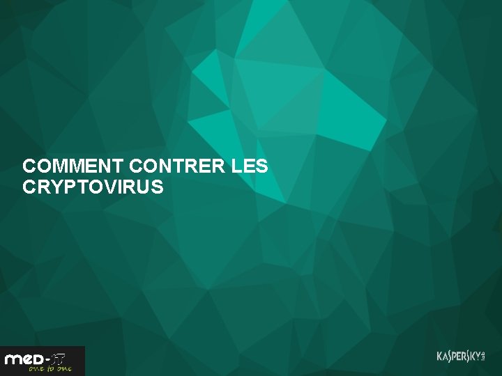 COMMENT CONTRER LES CRYPTOVIRUS 29 