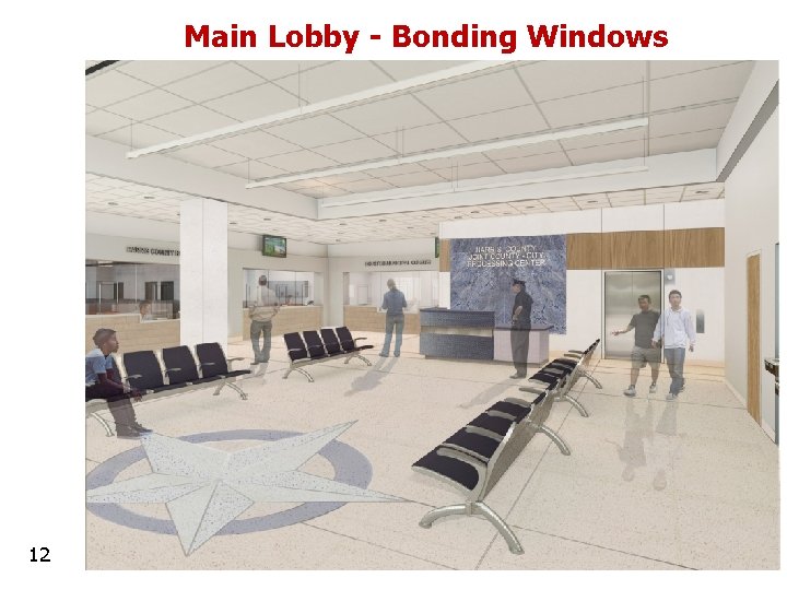 Main Lobby - Bonding Windows 12 