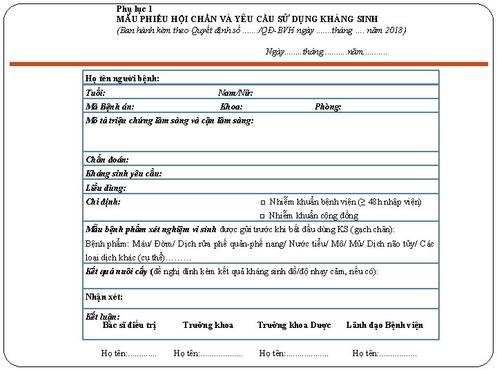 Phụ lục 1 MẪU PHIẾU HỘI CHẨN VÀ YÊU CẦU SỬ DỤNG KHÁNG SINH