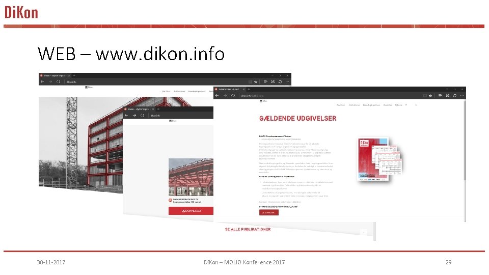 WEB – www. dikon. info 30 -11 -2017 Di. Kon – MOLIO Konference 2017