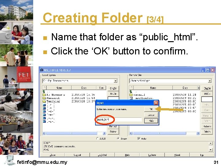 Creating Folder [3/4] n n Name that folder as “public_html”. Click the ‘OK’ button