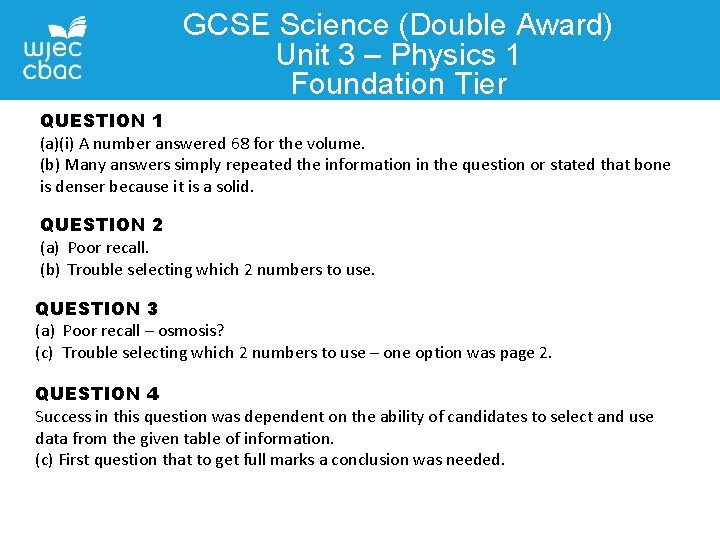 GCSE Science (Double Award) Unit 3 – Physics 1 Foundation Tier QUESTION 1 (a)(i)