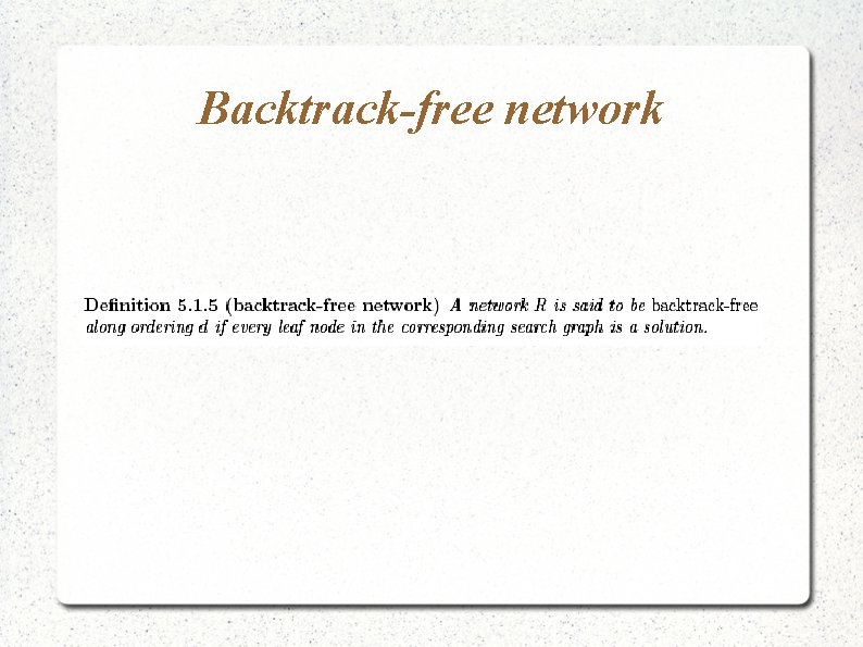 Backtrack-free network Backtrack-free network