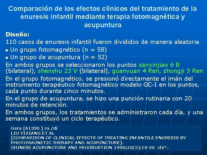 Comparación de los efectos clínicos del tratamiento de la enuresis infantil mediante terapia fotomagnética