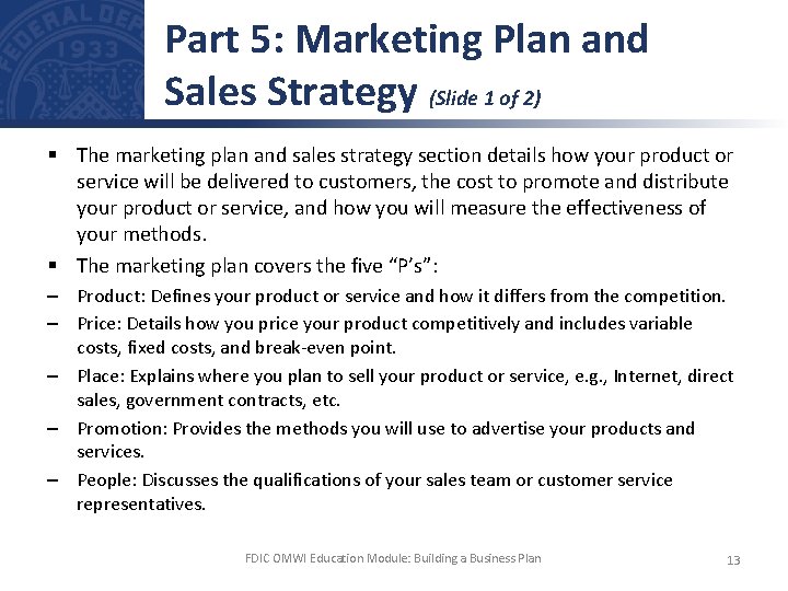 Part 5: Marketing Plan and Sales Strategy (Slide 1 of 2) § The marketing