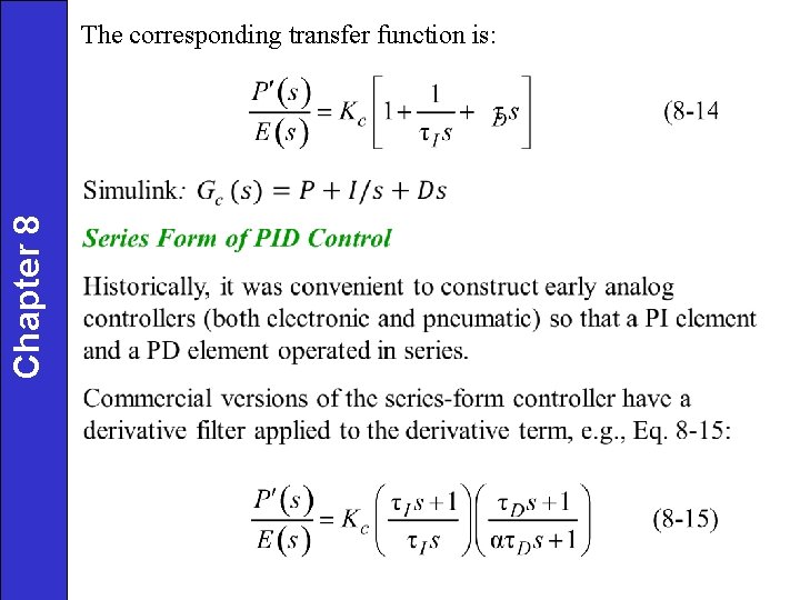 The corresponding transfer function is: Chapter 8 