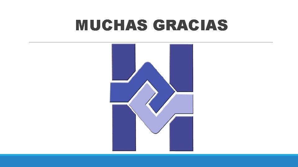 MUCHAS GRACIAS 