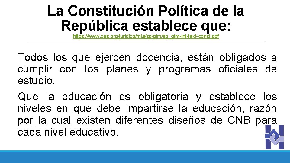 La Constitución Política de la República establece que: https: //www. oas. org/juridico/mla/sp/gtm/sp_gtm-int-text-const. pdf Todos