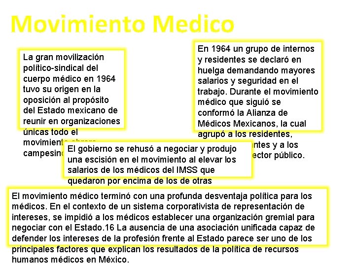 Movimiento Medico En 1964 un grupo de internos La gran movilización y residentes se