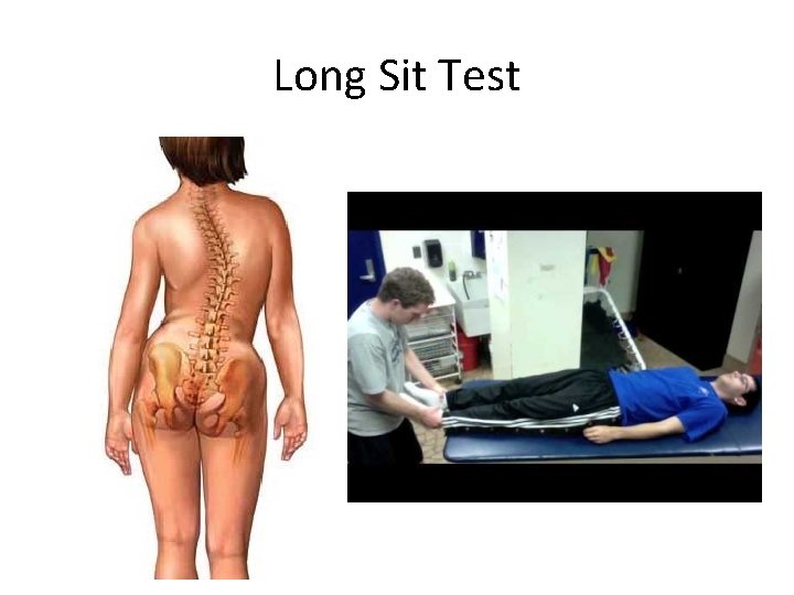 Long Sit Test 