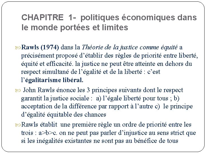 CHAPITRE 1 - politiques économiques dans le monde portées et limites Rawls (1974) dans
