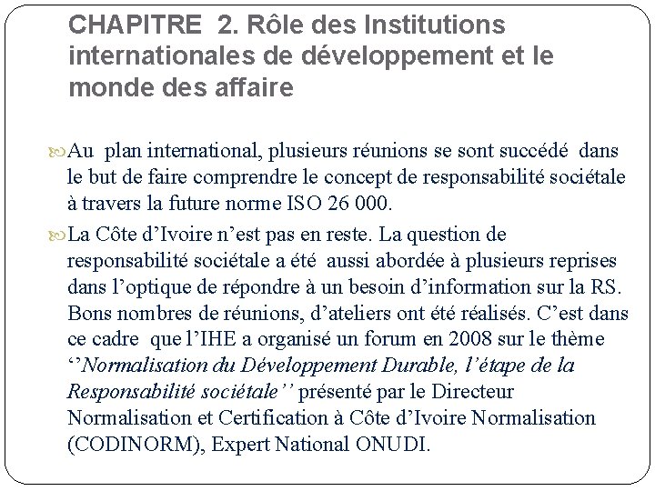 CHAPITRE 2. Rôle des Institutions internationales de développement et le monde des affaire Au