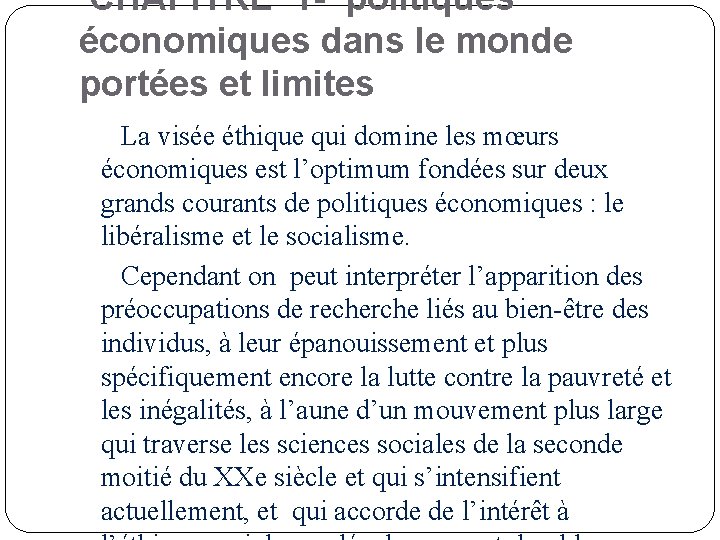 CHAPITRE 1 - politiques économiques dans le monde portées et limites La visée éthique