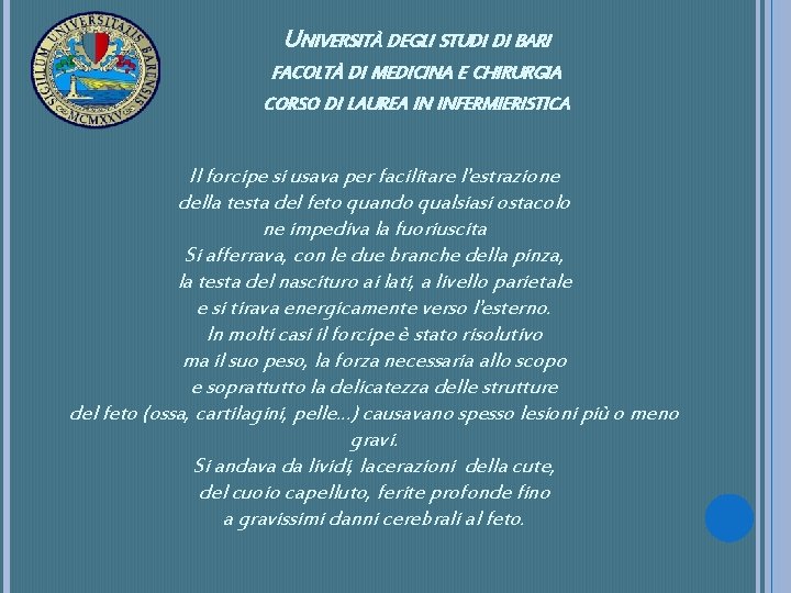 UNIVERSITÀ DEGLI STUDI DI BARI FACOLTÀ DI MEDICINA E CHIRURGIA CORSO DI LAUREA IN