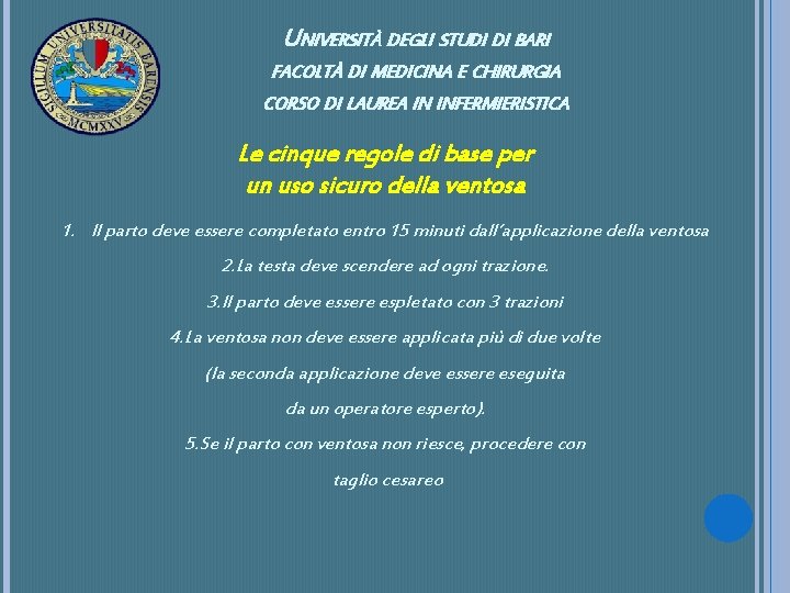 UNIVERSITÀ DEGLI STUDI DI BARI FACOLTÀ DI MEDICINA E CHIRURGIA CORSO DI LAUREA IN