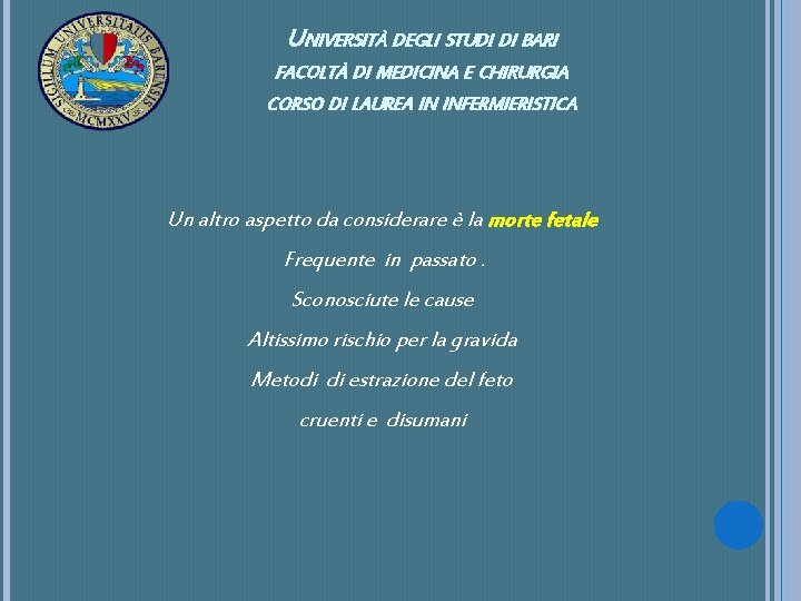 UNIVERSITÀ DEGLI STUDI DI BARI FACOLTÀ DI MEDICINA E CHIRURGIA CORSO DI LAUREA IN