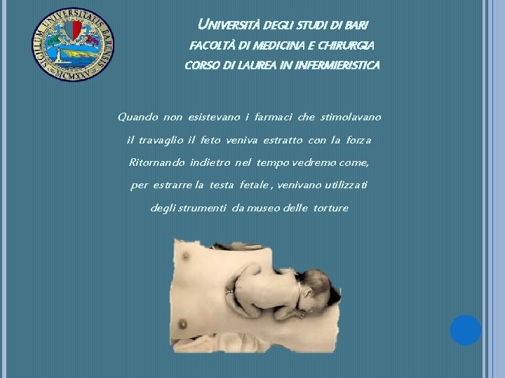 UNIVERSITÀ DEGLI STUDI DI BARI FACOLTÀ DI MEDICINA E CHIRURGIA CORSO DI LAUREA IN