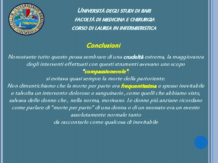 UNIVERSITÀ DEGLI STUDI DI BARI FACOLTÀ DI MEDICINA E CHIRURGIA CORSO DI LAUREA IN