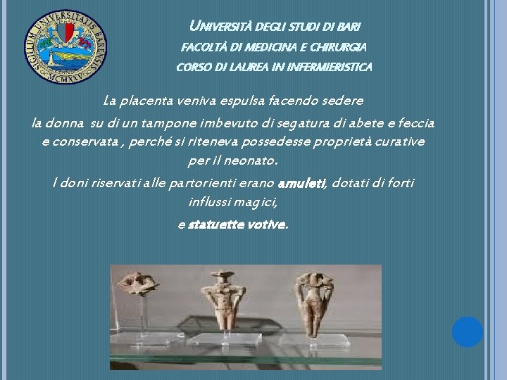 UNIVERSITÀ DEGLI STUDI DI BARI FACOLTÀ DI MEDICINA E CHIRURGIA CORSO DI LAUREA IN