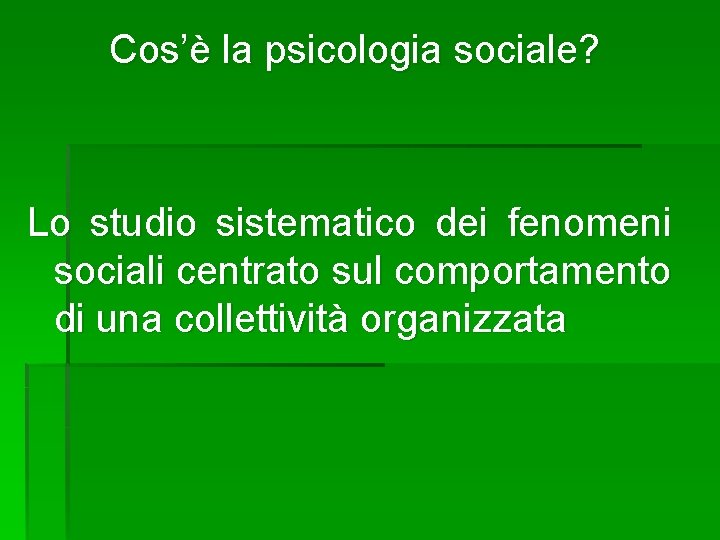 Cos’è la psicologia sociale? Lo studio sistematico dei fenomeni sociali centrato sul comportamento di