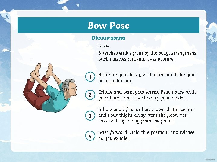 Bow Pose Dhanurasana Benefits Stretches entire front of the body, strengthens back muscles and