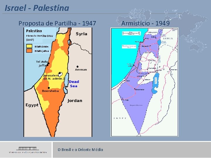 Israel - Palestina Proposta de Partilha - 1947 Palestina Plano de Partilha ONU (1947)