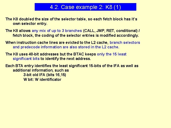 4. 2. Case example 2: K 8 (1) The K 8 doubled the size