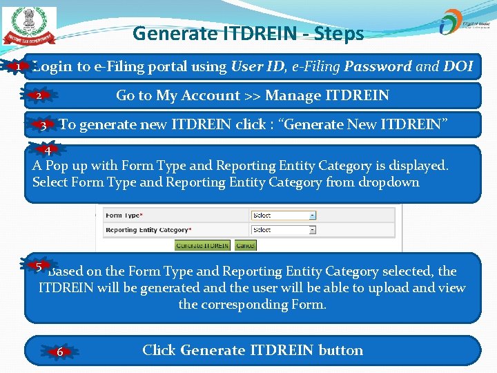 Generate ITDREIN - Steps 1 Login to e-Filing portal using User ID, e-Filing Password