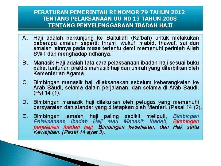 PERATURAN PEMERINTAH RI NOMOR 79 TAHUN 2012 TENTANG PELAKSANAAN UU N 0 13 TAHUN