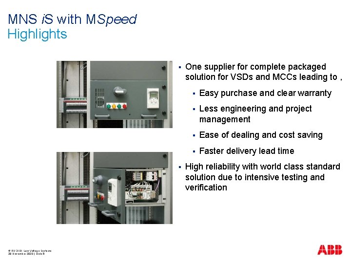 MNS i. S with MSpeed Highlights § § © BU 3101 Low Voltage Systems