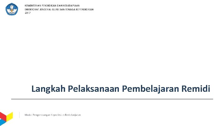 Langkah Pelaksanaan Pembelajaran Remidi 